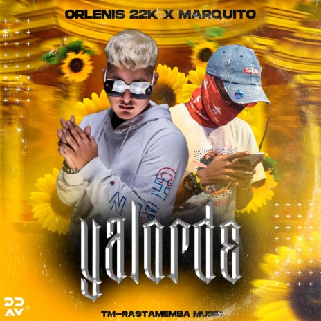 YALORDE ft. Marquito | Boomplay Music