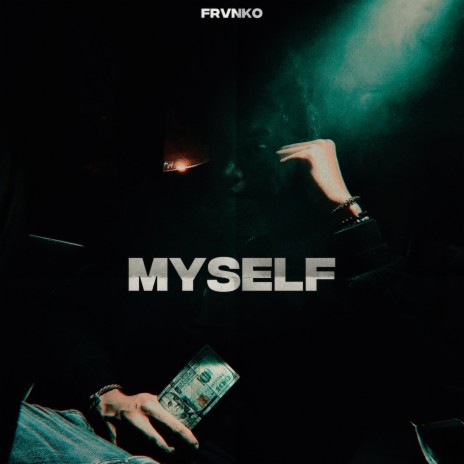 Myself | Boomplay Music