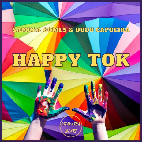 Happy Tok ft. Samuca Gomes | Boomplay Music