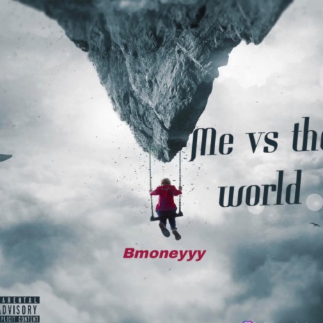 Me vs. The world | Boomplay Music