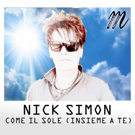 Come il sole (Insieme a te) | Boomplay Music