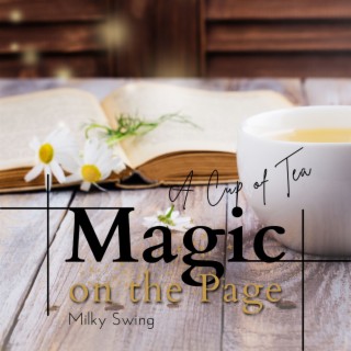 Magic on the Page - A Cup of Tea