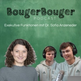 Episode 20 - Exekutive Funktionen - mit Dr. Sofia Anzeneder
