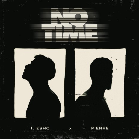No Time ft. Pierre Youssef