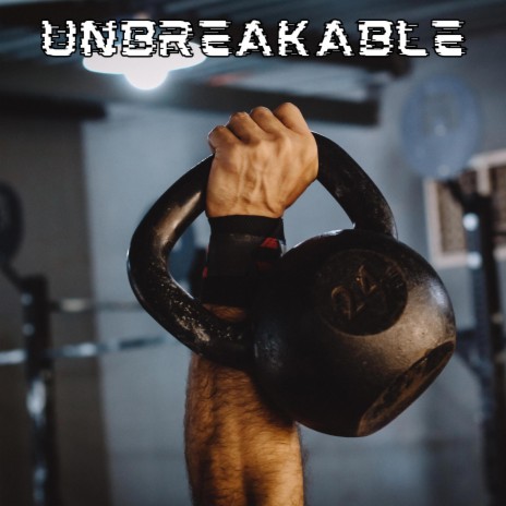 Unbreakable