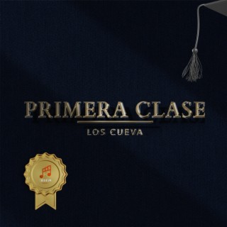 Primera Clase lyrics | Boomplay Music