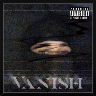 VANISH