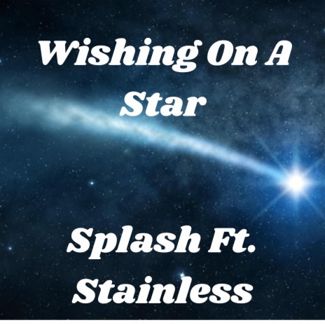 Wishing On A Star ft. Stainless | Boomplay Music