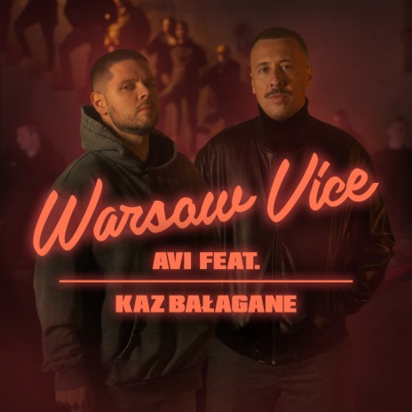 Warsaw Vice ft. Kaz Bałagane & @atutowy | Boomplay Music