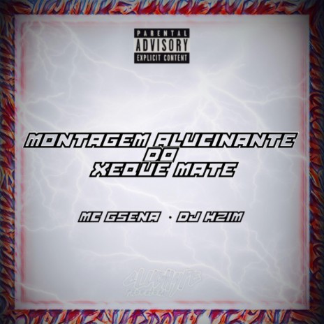 MONTAGEM ALUCINANTE DO XEQUE MATE ft. DJ HZIM & MC Gsena
