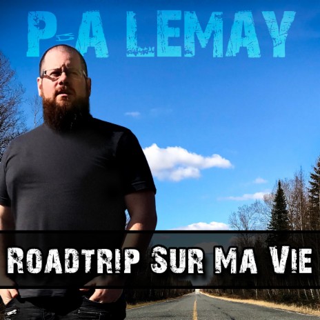Roadtrip Sur Ma Vie | Boomplay Music
