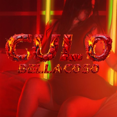 CULO BELLACOSO | Boomplay Music