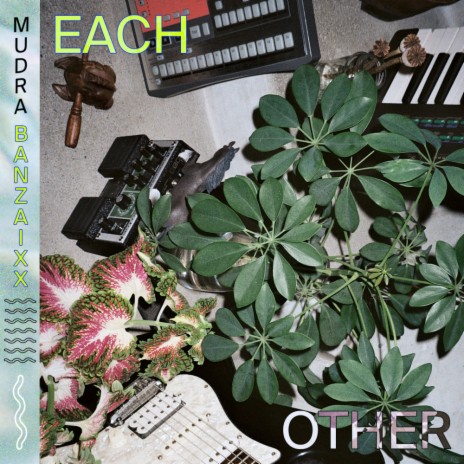 Each Other ft. BanzaiXX | Boomplay Music