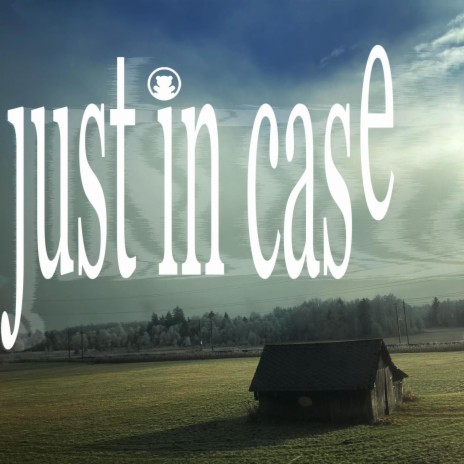 just in case ft. Aster Sterling | Boomplay Music