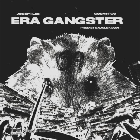 Era Gangster ft. Sosathug | Boomplay Music