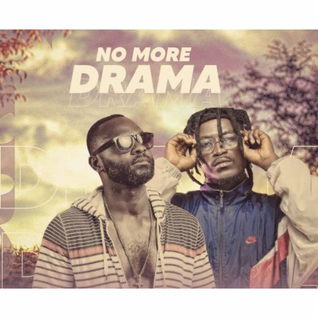 No More Drama ft. Solopeezy Gh | Boomplay Music