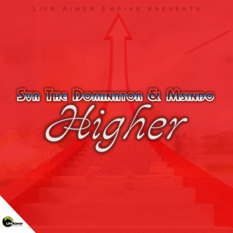 Higher ft. Msindo | Boomplay Music