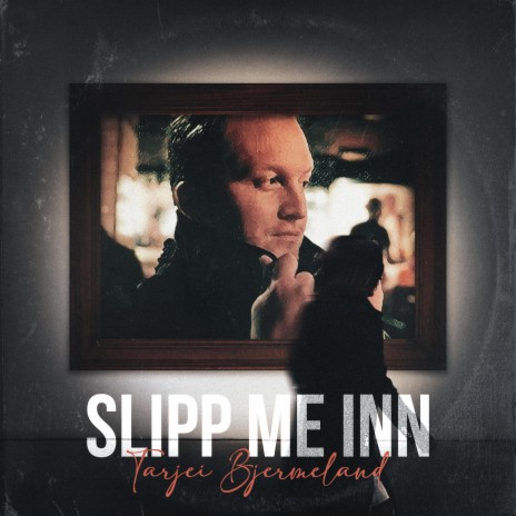 Slipp me inn | Boomplay Music