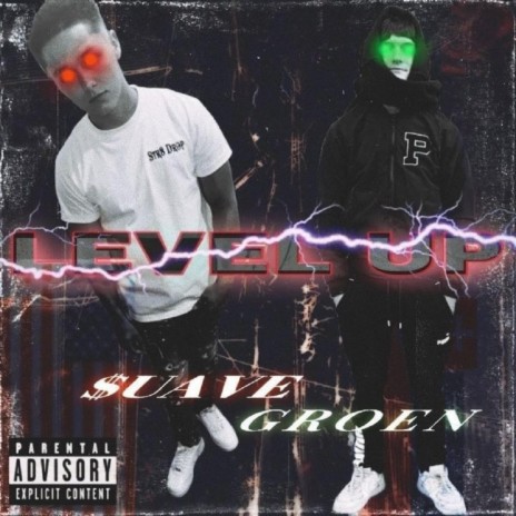 LEVEL UP ft. $uave | Boomplay Music