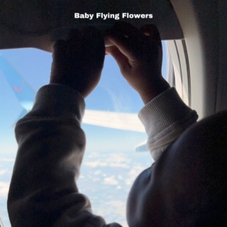 Baby Flying Flowers