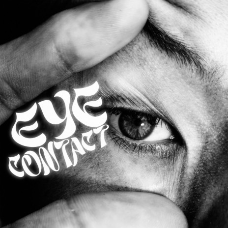 Eye Contact | Boomplay Music