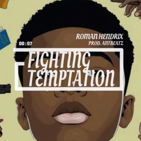 Fighting temptations | Boomplay Music