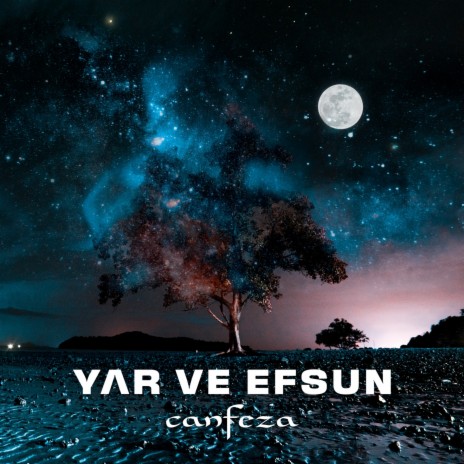 Yar Ve Efsun | Boomplay Music