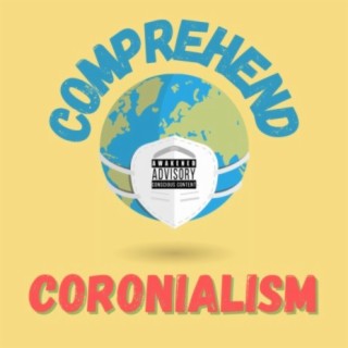Coronialism lyrics | Boomplay Music