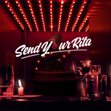Send Your Rita | Boomplay Music