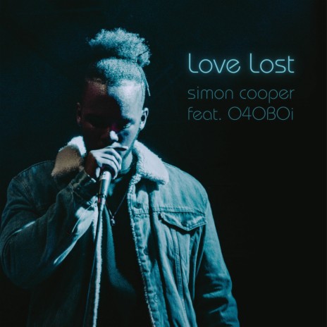 Love Lost ft. O4OBOi