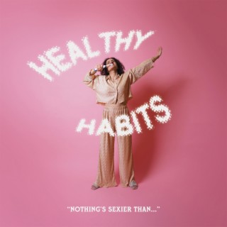 Healthy Habits (Singles)