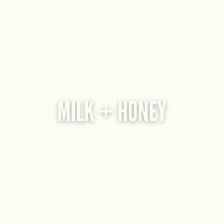 milk + honey