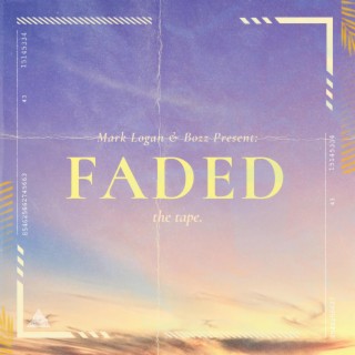 Faded (The Tape)
