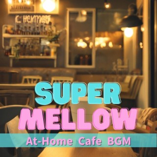 At-home Cafe Bgm