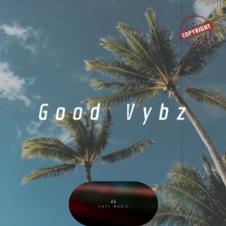 Good Vybz