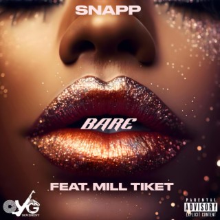 Bare ft. Mill Tiket lyrics | Boomplay Music