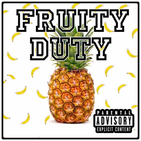 Fruity Duty | Boomplay Music