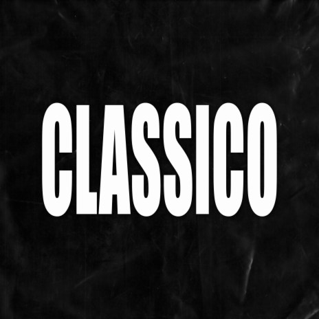 CLASSICO (Slow Version)