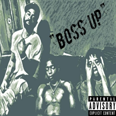 Boss Up ft. Peso the sauce kid & Baby Jay