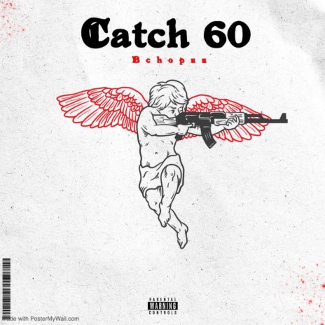 Catch 60 | Boomplay Music