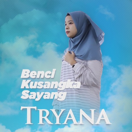 Benci Kusangka Sayang | Boomplay Music