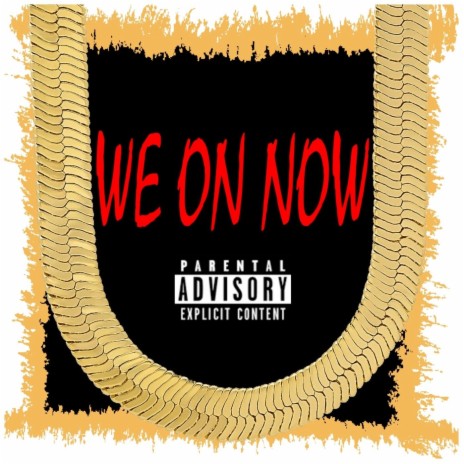 We on Now | Boomplay Music