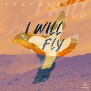 I Will Fly
