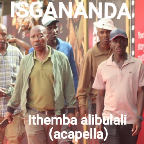 Ithemba Alibulali (Acapella) | Boomplay Music