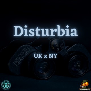 Disturbia UK x NY