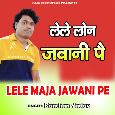 Lele Loan Jawani Pe | Boomplay Music