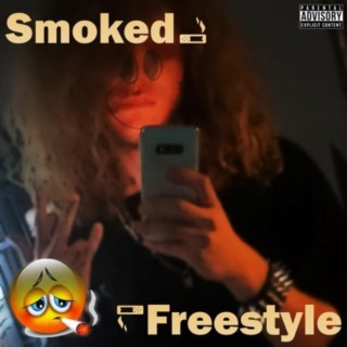 Smoked Freestyle lyrics | Boomplay Music