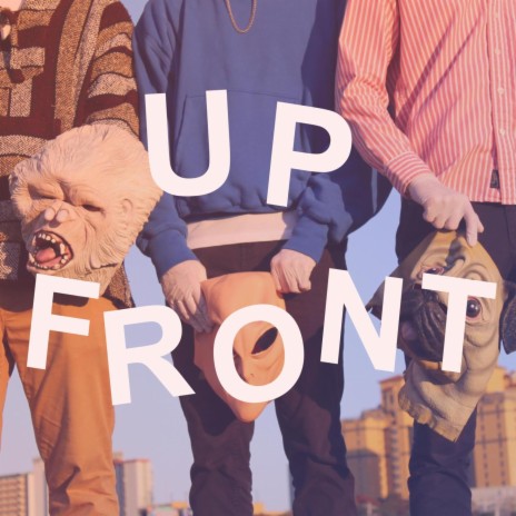 UP FRONT | Boomplay Music