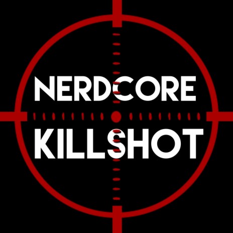 Killshot (Nerdcore) ft. Fabvl | Boomplay Music