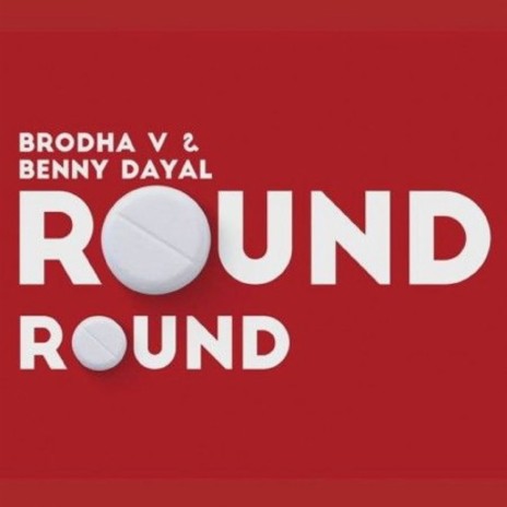 Round Round ft. Benny Dayal | Boomplay Music